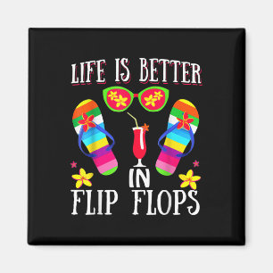 Das Leben ist besser in Flipflops Sommer Flip Flop Magnet