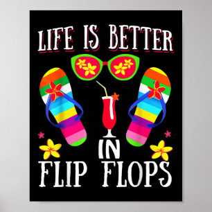 Das Leben ist besser in Flipflops Sommer Flip Flop Poster