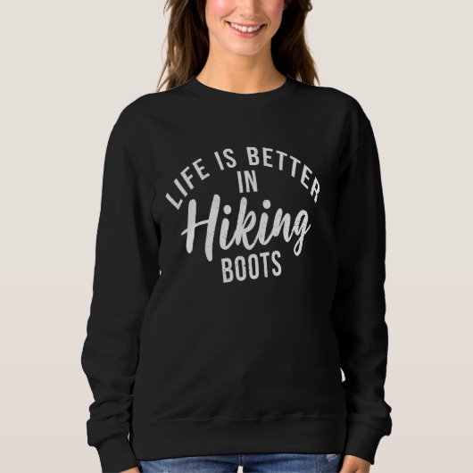 Das Leben ist besser in Wanderstiefeln Natur-Wande Sweatshirt (Vorderseite)
