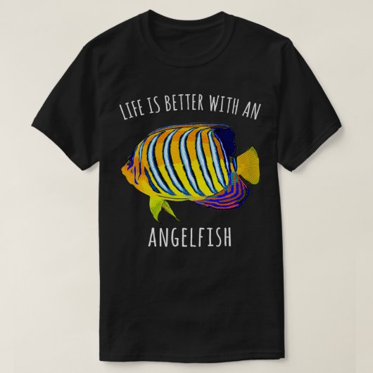 Das Leben ist besser mit Angelfischfischen T-Shirt (Design vorne)