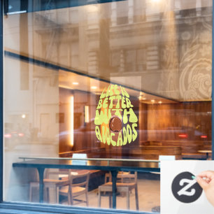 Das Leben ist besser mit Avocados Fensteraufkleber