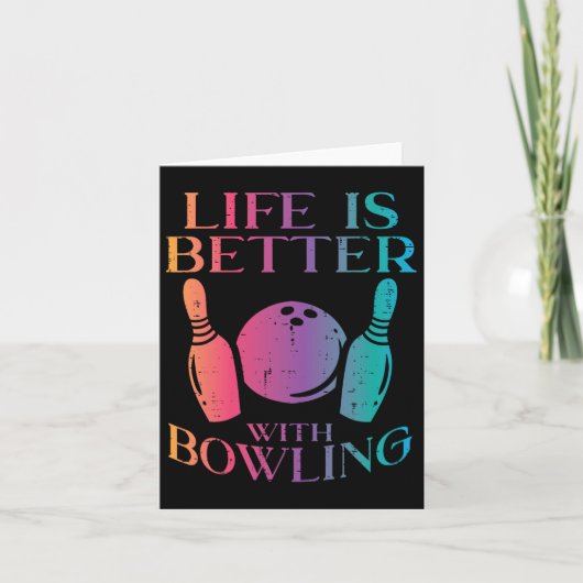 Das Leben ist besser mit Bowling Bowler Frauen Mäd Karte (Vorderseite)
