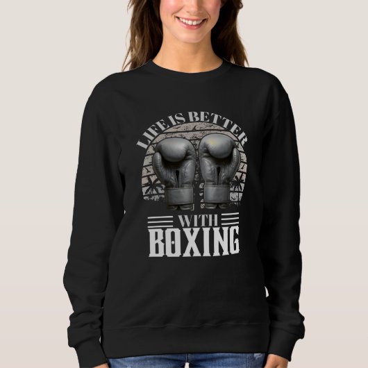 Das Leben ist besser mit Boxen Sweatshirt (Vorderseite)