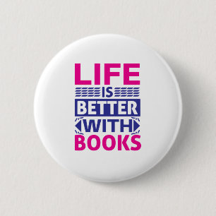 Das Leben ist besser mit Büchern Button
