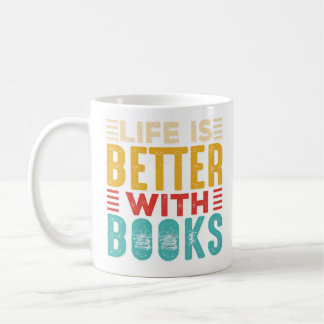 Das Leben ist besser mit Büchern weiße Tasse