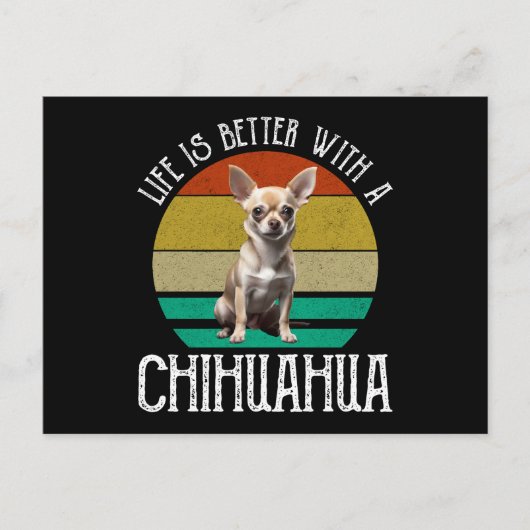 Das Leben ist besser mit Chihuahua Postkarte (Vorderseite)