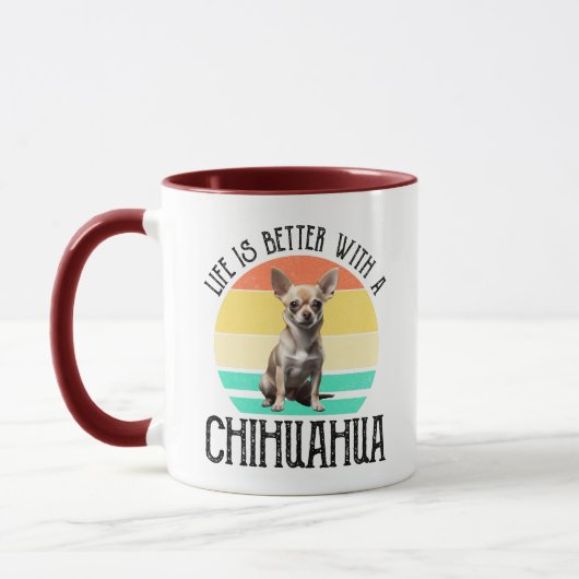 Das Leben ist besser mit Chihuahua Tasse (Links)