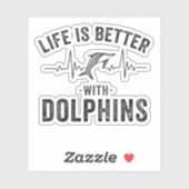 Das Leben ist besser mit Delphinen cooler Herzschl Aufkleber (Blatt)
