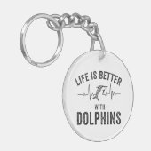 Das Leben ist besser mit Delphinen cooler Herzschl Schlüsselanhänger (Vorderseite links)