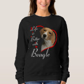 Das Leben ist besser mit dem Beagle Sweatshirt (Vorderseite)