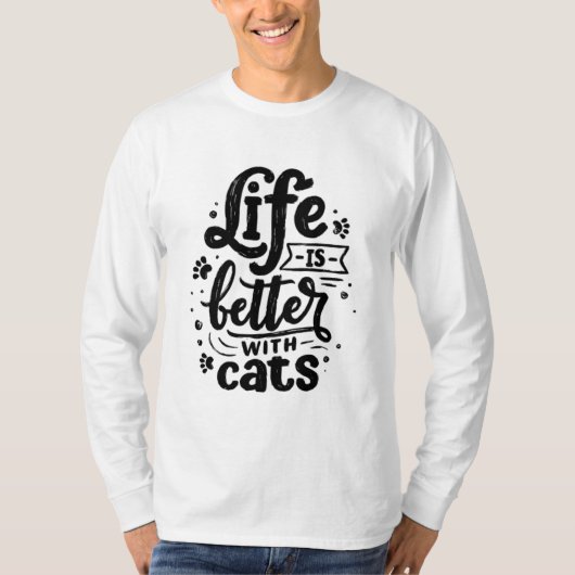 Das Leben ist besser mit dem Cats Long Sleeve T -  T-Shirt (Vorderseite)