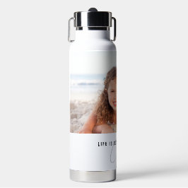 Das Leben ist besser mit dem Foto deiner Kinder Trinkflasche