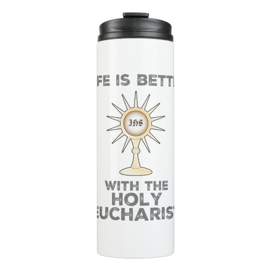 Das Leben ist besser mit dem Heiligen Eucharisten Thermosbecher (Vorderseite)