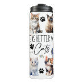 Das Leben ist besser mit dem katzenwärmeren Tumble Thermosbecher (Vorderseite)