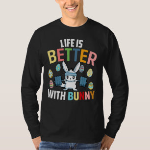 Das Leben ist besser mit dem sonnigen Ostertag, de T-Shirt