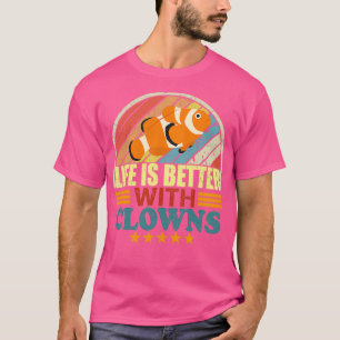Das Leben ist besser mit den Clowns lustige Salzwa T-Shirt