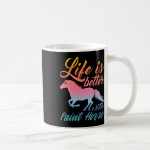 Das Leben ist besser mit den schwachen Pferden Kaffeetasse