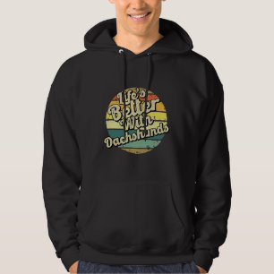 Das Leben ist besser mit der Dackel Hoodie