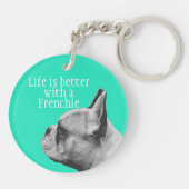 Das Leben ist besser mit der französischen Bulldog Schlüsselanhänger (Rückseite)