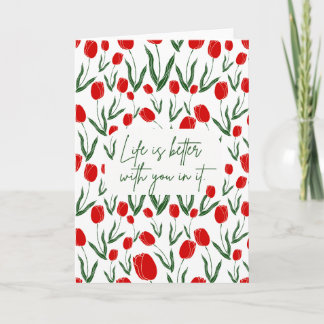 Das Leben ist besser mit dir in der Grußkarte Karte