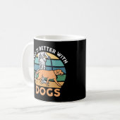 Das Leben ist besser mit DOGS Kaffeetasse (Vorderseite Links)