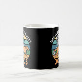 Das Leben ist besser mit DOGS Kaffeetasse (Mittel)