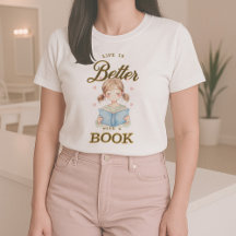 Das Leben ist besser mit einem Buch-T-Shirt