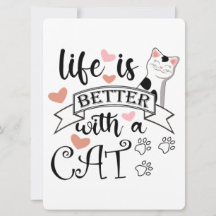 Das Leben ist besser mit einem Cat-Anführungsmotto