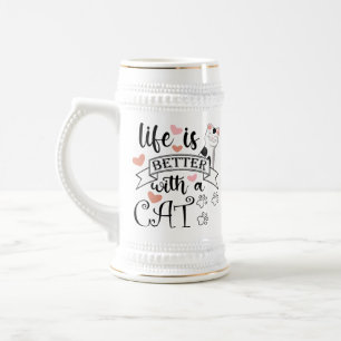 Das Leben ist besser mit einem Cat-Anführungsmotto Bierglas