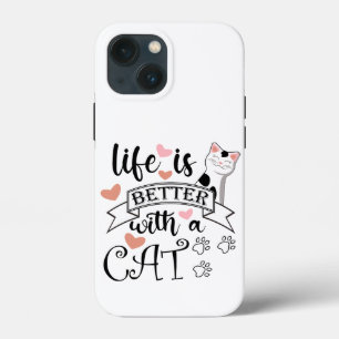Das Leben ist besser mit einem Cat-Anführungsmotto Case-Mate iPhone Hülle