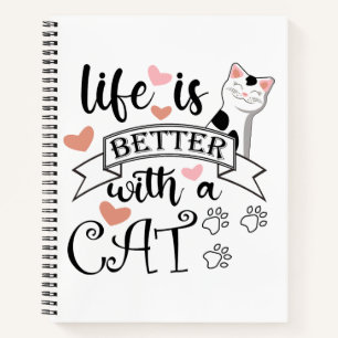 Das Leben ist besser mit einem Cat-Anführungsmotto Notizblock