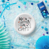 Das Leben ist besser mit einem Cat-Anführungsmotto Pappteller (Party)