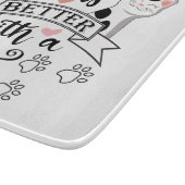 Das Leben ist besser mit einem Cat-Anführungsmotto Schneidebrett (Ecke)