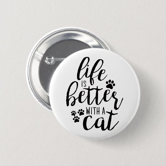Das Leben ist besser mit einem Cat Niedlich Cat Ca Button (Vorne & Hinten)