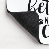 Das Leben ist besser mit einem Cat Niedlich Cat Ca Mousepad (Ecke)