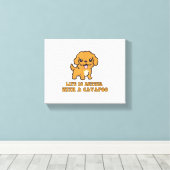 Das Leben ist besser mit einem Cavapoo - Funny Dog Leinwanddruck (Insitu (Holzboden))