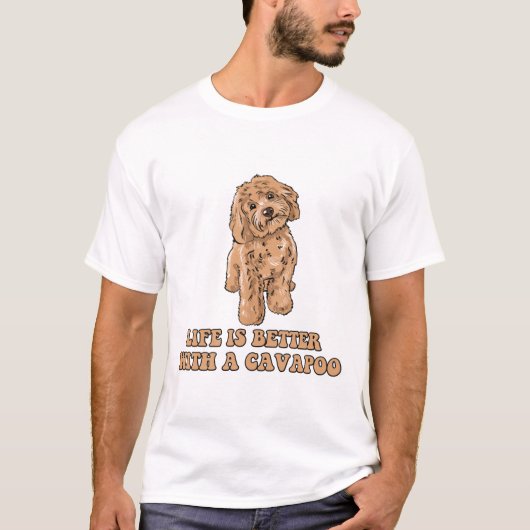 Das Leben ist besser mit einem Cavapoo - Funny Hun T-Shirt (Vorderseite)