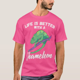 Das Leben ist besser mit einem Chameleon Reptile L T-Shirt