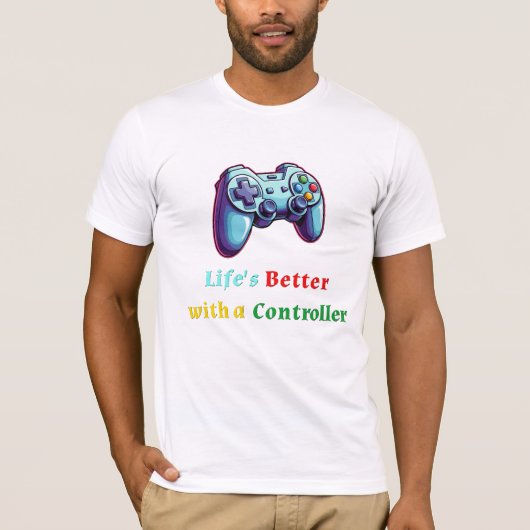 Das Leben ist besser mit einem Controller T-Shirt (Vorderseite)