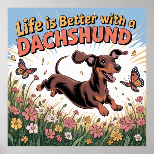 Das Leben ist besser mit einem Dachshund Poster (Vorne)