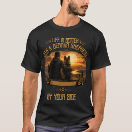 Das Leben ist besser mit einem deutschen Schäferhu T-Shirt