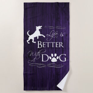Das Leben ist besser mit einem Dog Beach Handtuch 