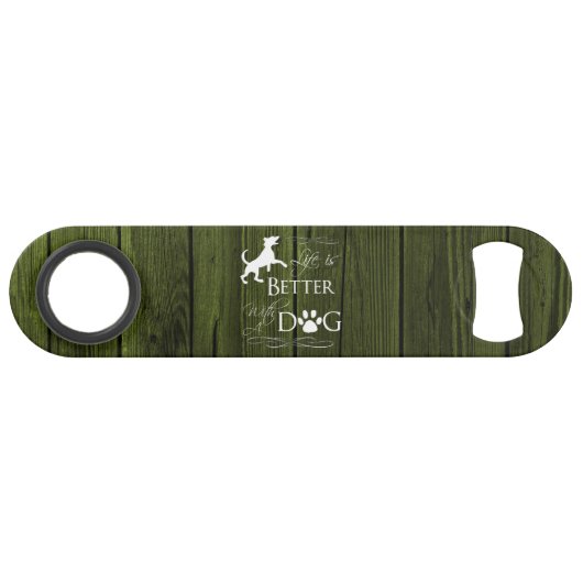 Das Leben ist besser mit einem Dog Bottle Opener - Speed Flaschenöffner (Vorderseite (Horizontal))