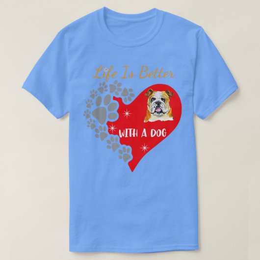 Das Leben ist besser mit einem englischen Bulldogg T-Shirt (Design vorne)
