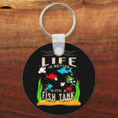 Das Leben ist besser mit einem Fisch-Tank, Funny F Schlüsselanhänger (Rückseite)