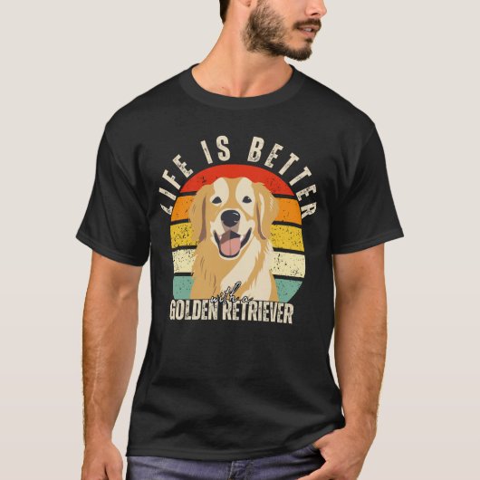 Das Leben ist besser mit einem Golden Retriever, H T-Shirt (Vorderseite)