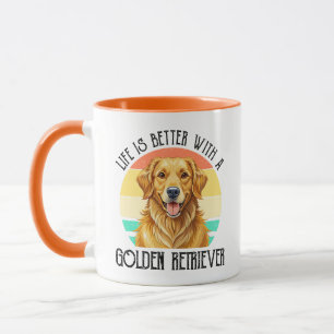 Das Leben ist besser mit einem Golden Retriever Tasse