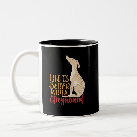 Das Leben ist besser mit einem Grauhund Funny Hund Zweifarbige Tasse (Links)