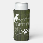 Das Leben ist besser mit einem Hund Cooler - Grün Selters Dosenkühler (Seltzer Vorderseite)