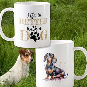 Das Leben ist besser mit einem Hund Dachshund-Gesc Kaffeetasse